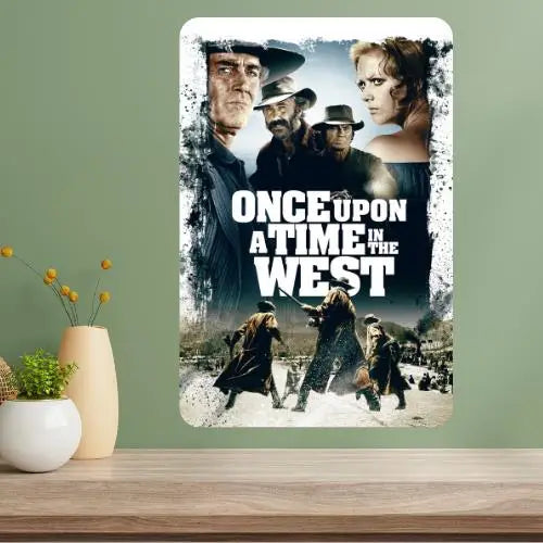 Once Upon a Time in the West Classic Movie Metal Poster Sign
